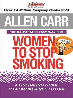 cover image of Allen Carr's Illustrated Easy Way for Women to Stop Smoking